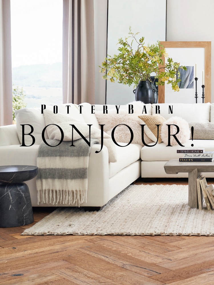 Pottery Barn | Bonjour!